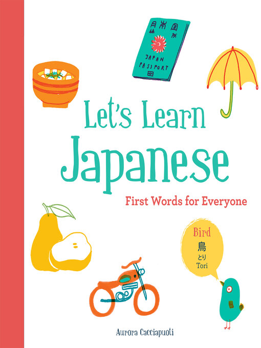 Title details for Let's Learn Japanese by Aurora Cacciapuoli - Wait list